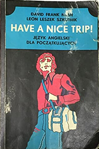 have a nice trip!