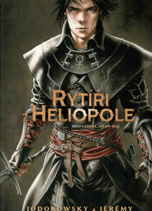 Rytíři z Heliopole : dílo v černé, dílo v bílé