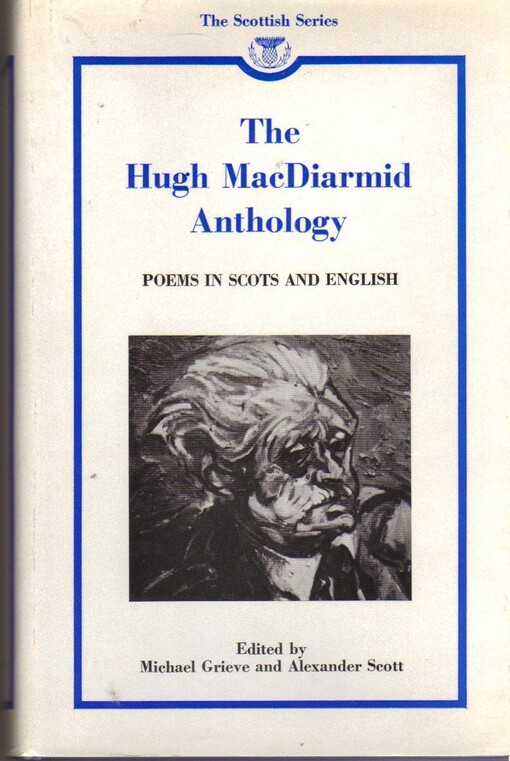 The Hugh MacDiarmid anthology : poems in Scots and English