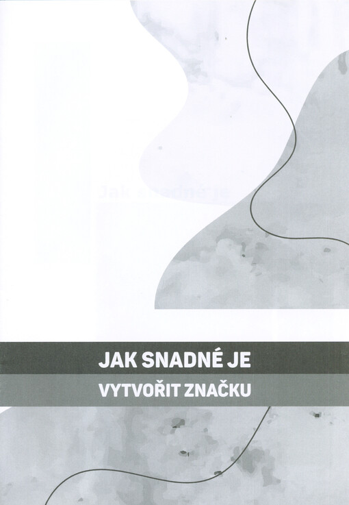 Jak snadné je vytvořit značku