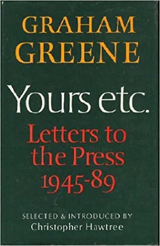 Yours etc.: Letters to the Press, 1945-89