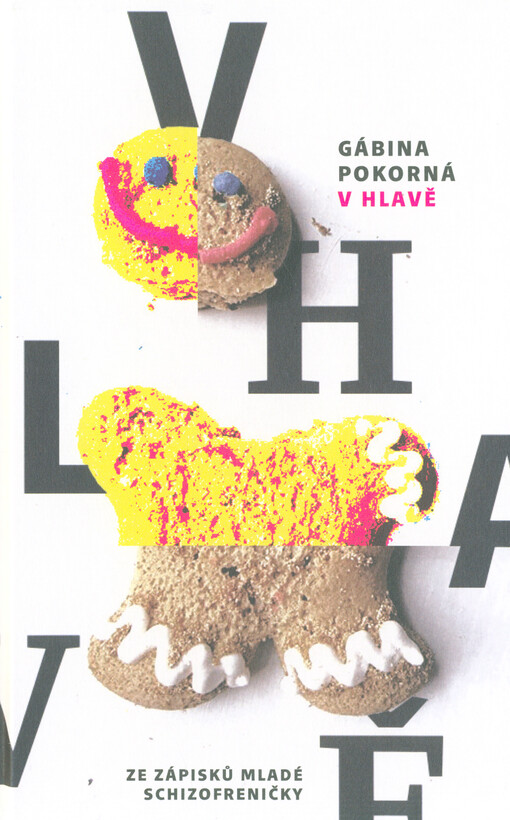 V hlavě : ze zápisků mladé schizofreničky