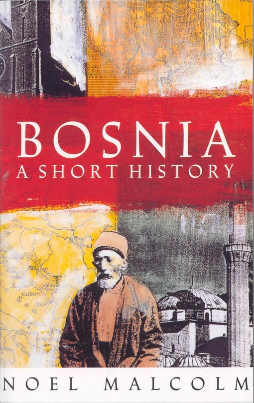 Bosnia : a short history