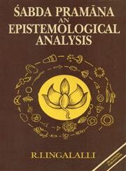 Sabda pramana, an epistemological analysis (Sri Garib Dass oriental series)