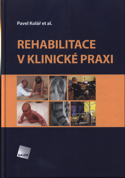 Rehabilitace v klinické praxi