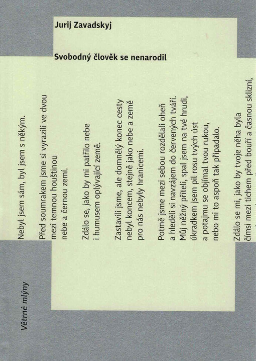 Svobodný člověk se nenarodil