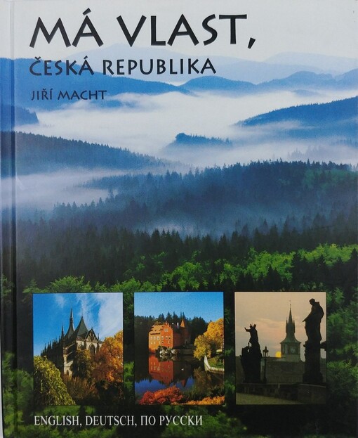Ma Vlast, Ceska Republika - My Country, Czech Republic - Meine Heimat, Tschechische Republik