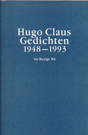 Gedichten, 1948-1993: Hugo Claus (Dutch Edition)