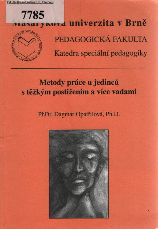Metody práce u jedinců s těžkým postižením a více vadami