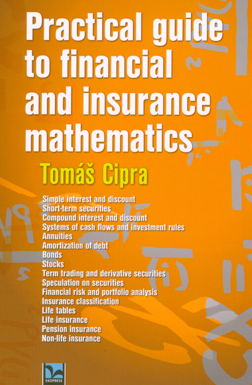 Practical guide to financial and insurance mathematics