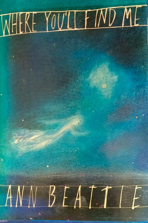 Where You'll Find Me and Other Stories