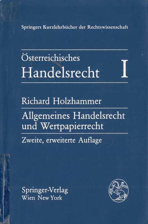 Österreichisches Handelsrecht. 1, Allgemeines Handelsrecht und Wertpapierrecht