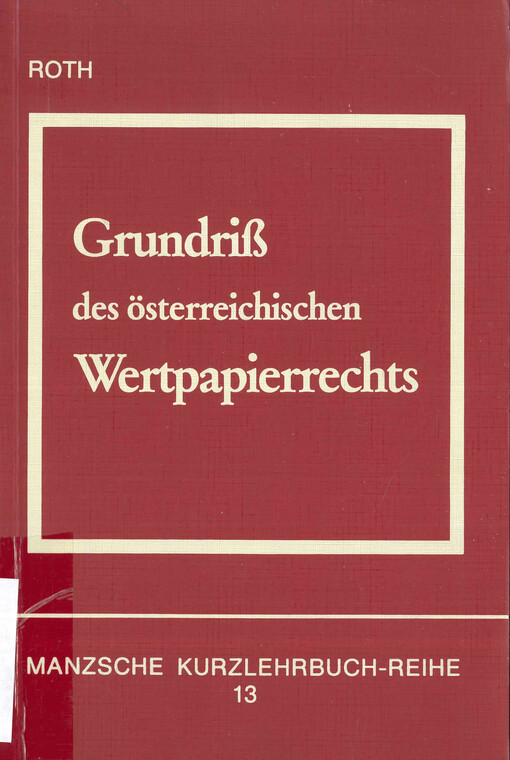 Grundriß des österreichischen Wertpapierrechts