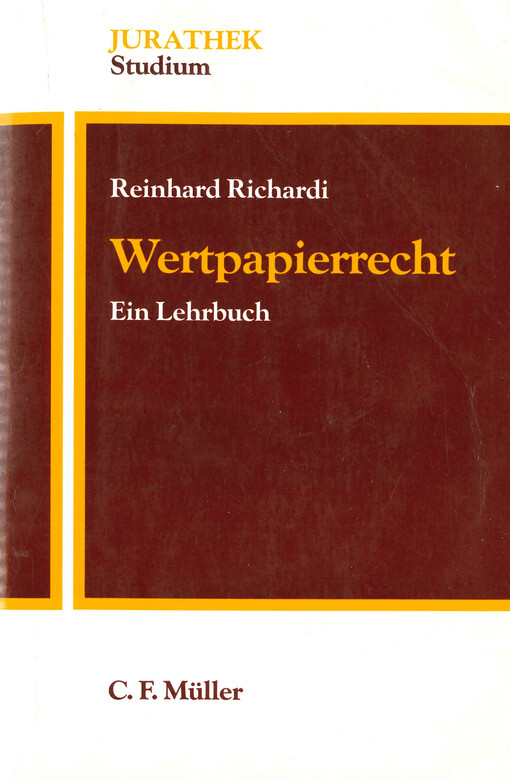 Wertpapierrecht : ein Lehrbuch