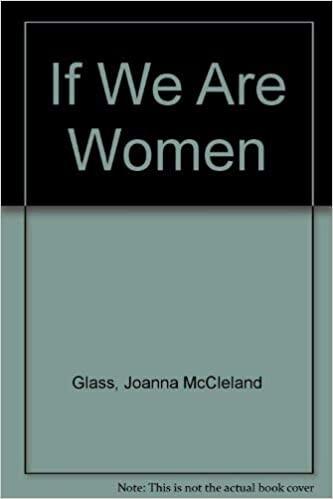 If We Are Women