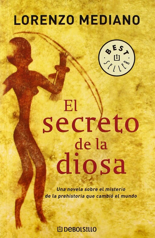 El secreto de la diosa / The Secret of the Goddess (Spanish Edition)