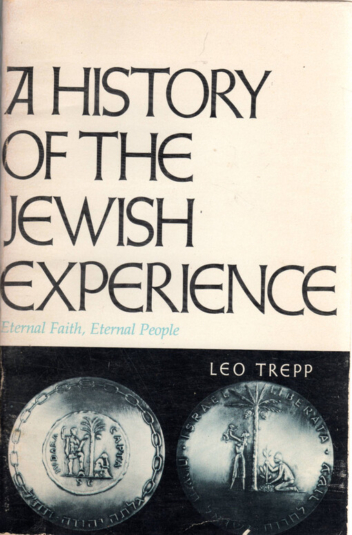 A History of the Jewish Experience: Eternal Faith, Eternal People.