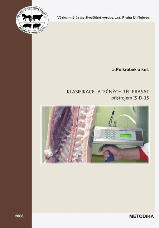 Klasifikace jatečných těl prasat přístrojem IS-D-15 : metodika