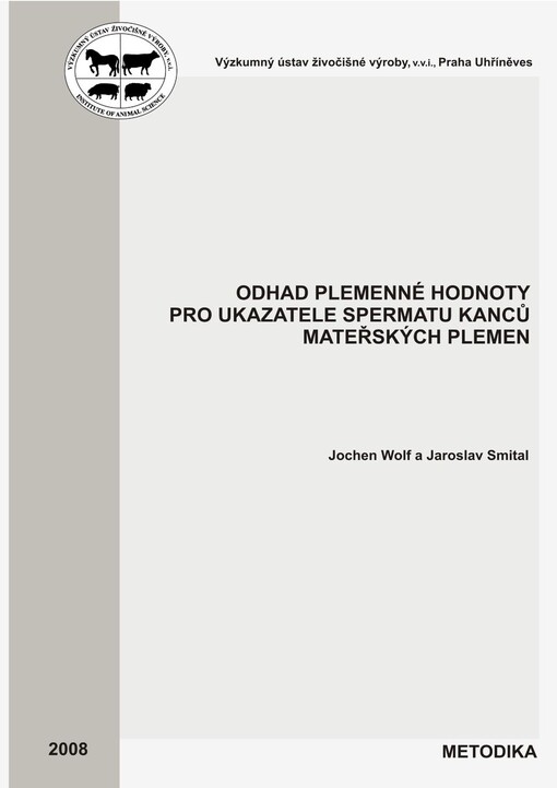 Odhad plemenné hodnoty pro ukazatele spermatu kanců mateřských plemen : metodika