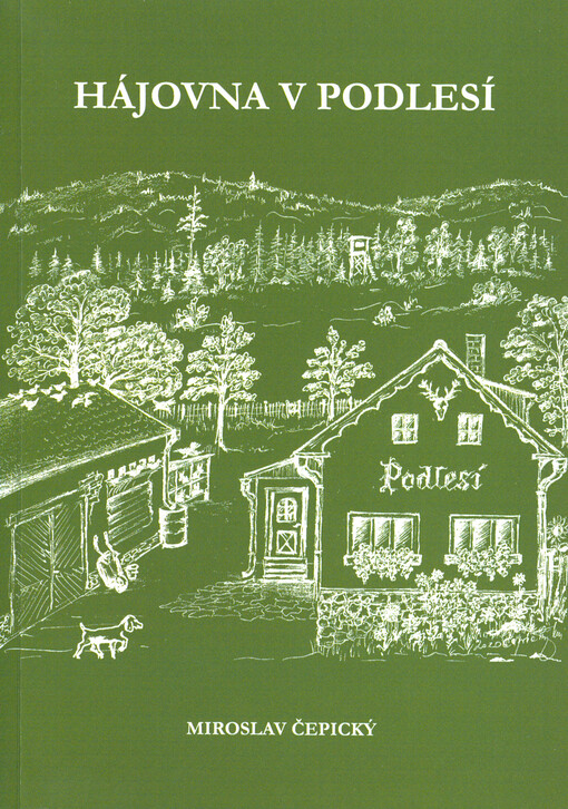 Hájovna v Podlesí