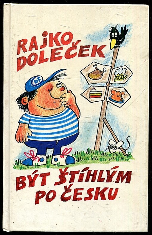 Být štíhlým po česku : průvodce džunglí diet