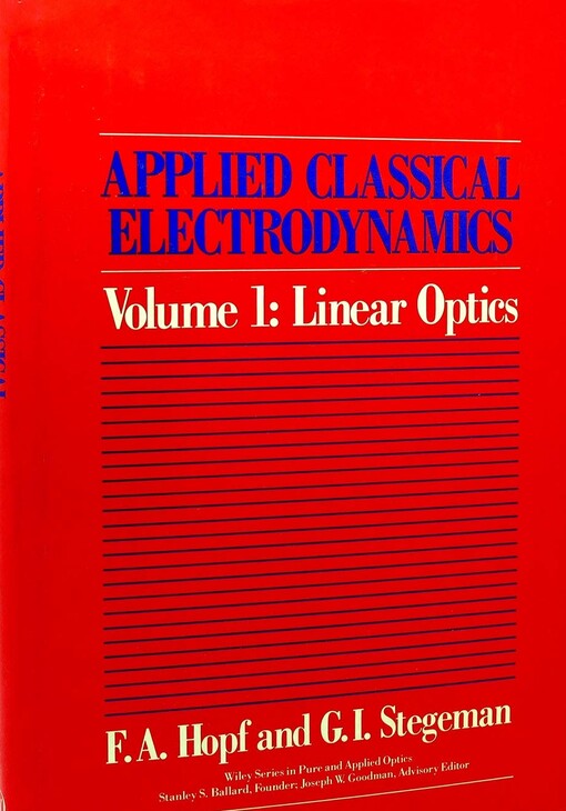 Linear Optics (Pure & Applied Optics)