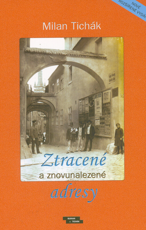 Ztracené a znovunalezené adresy : o tom, co v Olomouci bývalo a co už není