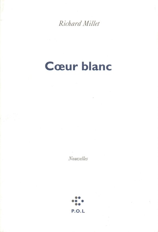 Coeur blanc: Nouvelles (French Edition)