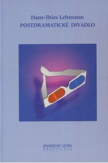 Divadelný ústav Postdramatické divadlo - Hans-Thies Lehman