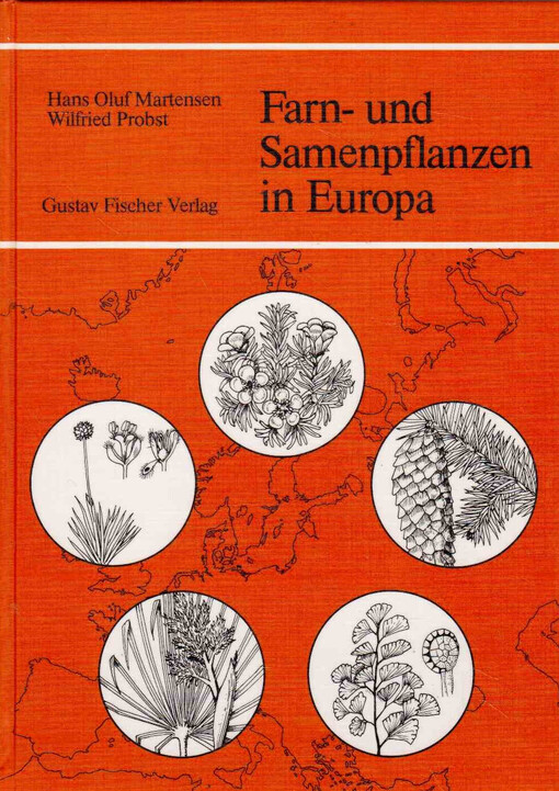 Farn- und Samenpflanzen in Europa: Mit Bestimmungsschlusseln bis zu den Gattungen (German Edition)