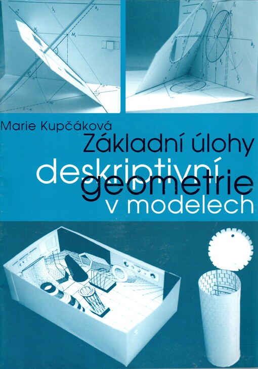 Základní úlohy deskriptivní geometrie v modelech