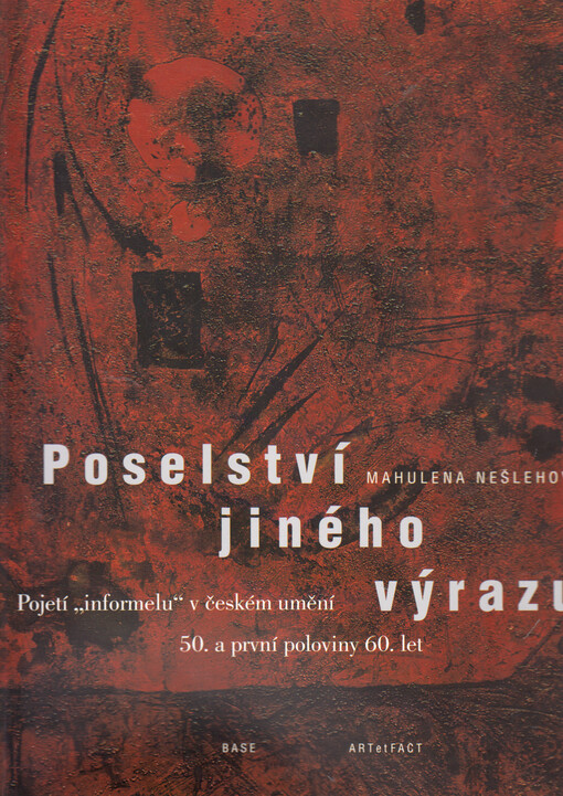 Poselství jiného výrazu : pojetí 