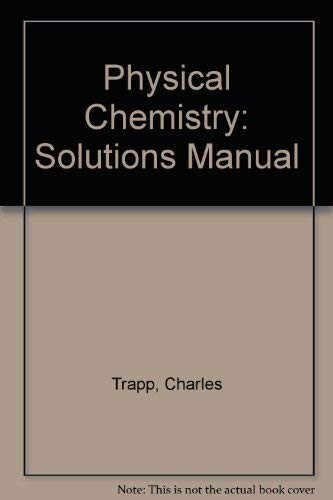 Physical Chemistry: Solutions Manual/Import