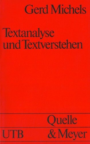 Textanalyse und Textverstehen (Uni-Taschenbucher) (German Edition)