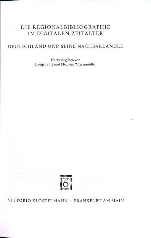 Die Regionalbibliographie im digitalen Zeitalter : Deutschland und seine Nachbarländer