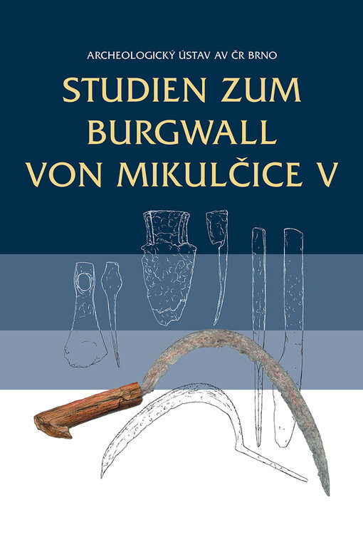 Studien zum Burgwall von Mikulčice
