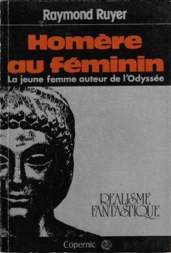 Homere au feminin: [le jeune femme auteur de l'Odyssee] (Realisme fantastique) (French Edition)