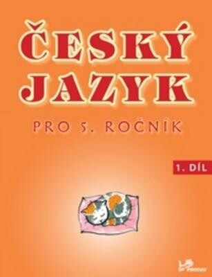 Český jazyk 5 : učebnice pro pátý ročník