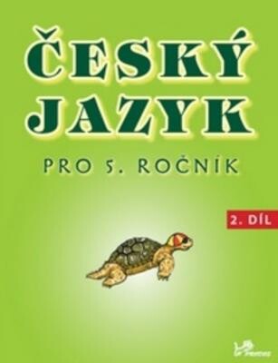 Český jazyk 5 : učebnice pro pátý ročník, Díl 2