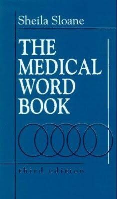 The medical word book;: A spelling and vocabulary guide to medical transcription