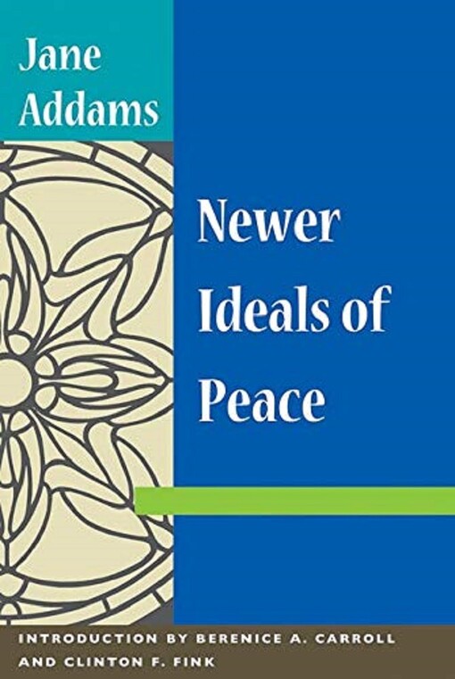 Newer Ideals of Peace