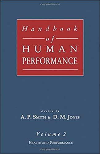 Handbook of Human Performance, Volume 2: Health and Performance