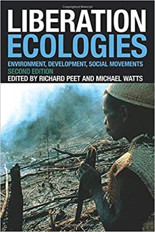 Liberation ecologies : environment, development, social movements