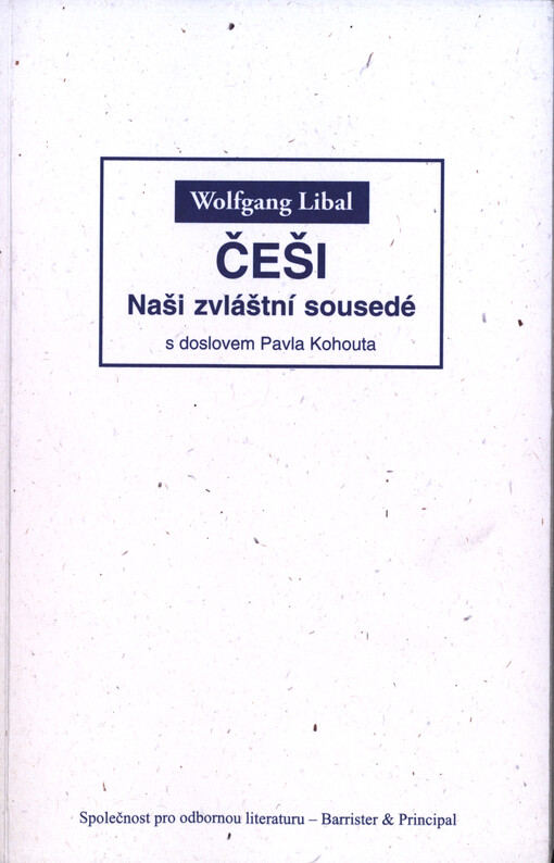 Češi : naši zvláštní sousedé
