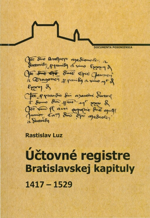 Účtovné registre Bratislavskej kapituly 1417-1529