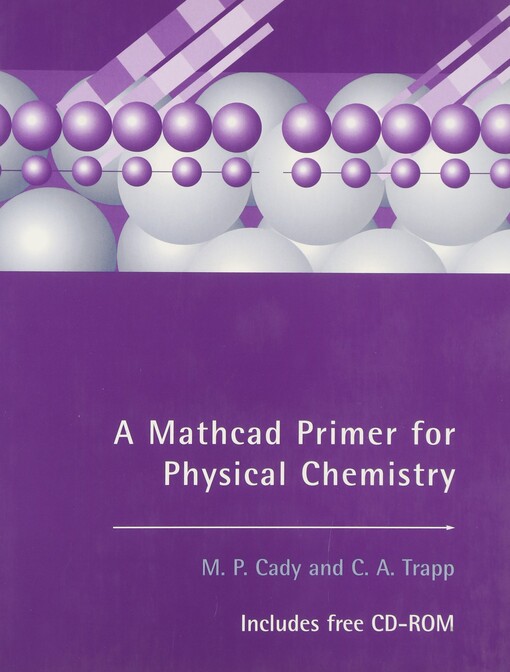 A mathcad primer for physical chemistry