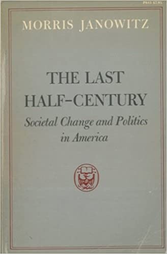 The Last Half-Century: Societal Change and Politics in America