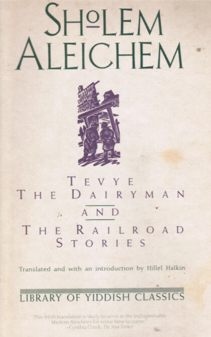 Tevye the dairyman and the Railroad stories