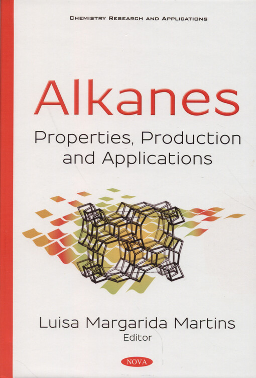Alkanes : properties, production and applications