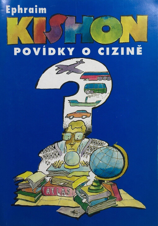 Povídky o cizině: ...cestovní postřehy nejenom turistické